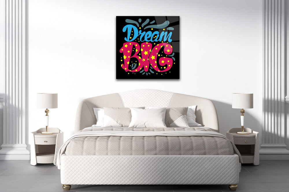 
                  
                    Dream Big Wall Art Print
                  
                