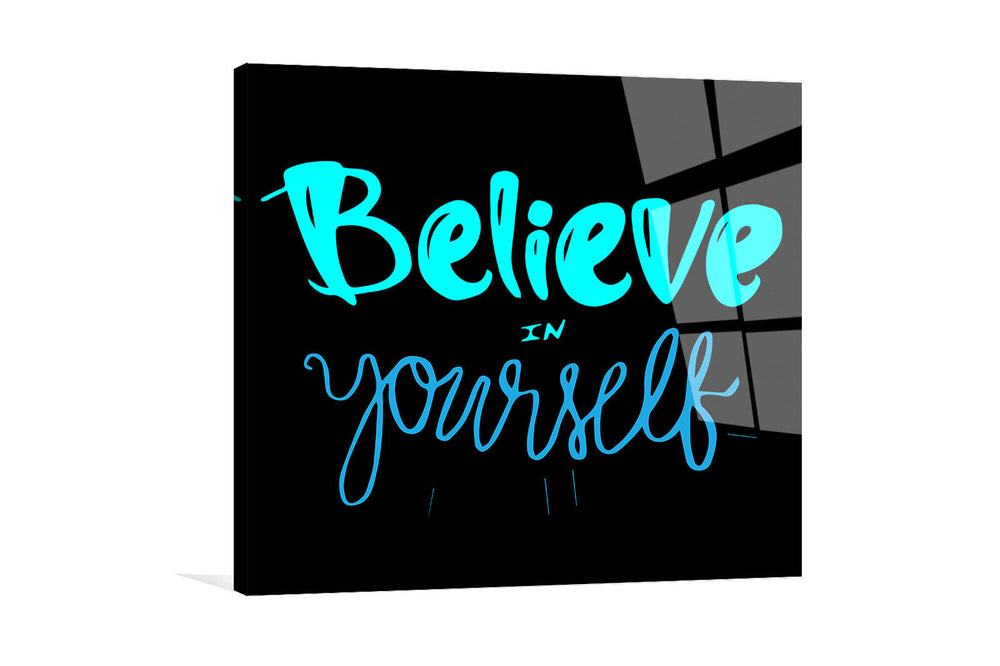 Believe in Yourself Wall Art 