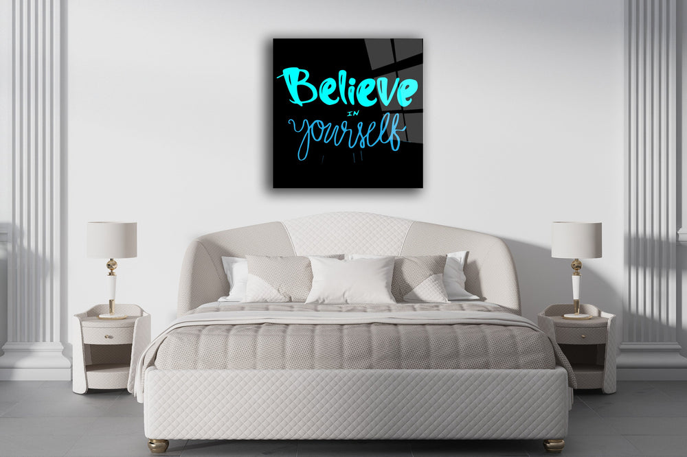 
                  
                    Believe in Yourself Wall Art 
                  
                